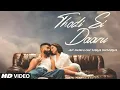 Download Lagu Thodi Si Daru Ap Dhillon | Thodi Si Daru Mere Andar Aa Gayi Bhule Aa Lok Bus Yaad Hai Tu | New Song