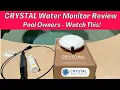 Crystal Water Monitor Honest Review - Pros Cons Real-World Pool Test