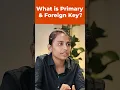 What Is Primary Key Foreign Key Java Interview Question