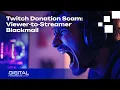 Twitch Donation Scam Viewer-to-Streamer Blackmail