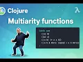 Clojure Multiarity functions