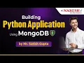Building Python Application Using MongoDB Mr Satish Gupta