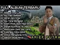 Download Lagu ARIEF - SELAMAT PAGI LUKA || FULL ALBUM TERBARU 2022