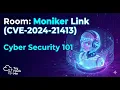 Moniker Link CVE-2024-21413 Review - TryHackMe
