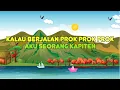 Download Lagu KARAOKE LAGU ANAK AKU SEORANG KAPITEN