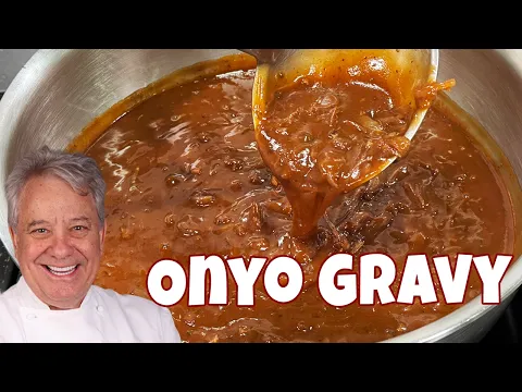 Onyo Gravy-Sauce Good enough to rub all over your body! | Chef Jean-Pierre