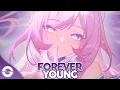 Download Lagu Nightcore - Forever Young (Lyrics)