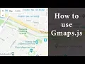 How to Use Gmaps js How to quickly implement Gmaps js in your website JQuery plugins Tutorial