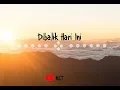Download Lagu Dhyo Haw ~ Dibalik Hari Ini (lyric) Lirik