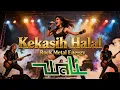 Lagu KEKASIH HALAL - WALI BAND - ROCK METAL ENERGY - (Cover by @MusiksatuID )