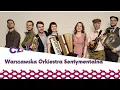 Download Lagu Warszawska Orkiestra Sentymentalna cz. 1 | Muzyczna Scena Tradycji