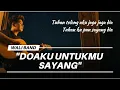 Doaku Untukmu Sayang - Wali (Lirik) Cover Akustik Terkeren!