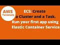 AWS ECS - Create an EC2 Cluster and a Task Definition Run you first Task App using Amazon ECS