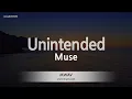 Muse - Unintended (Melody) (Karaoke Version)