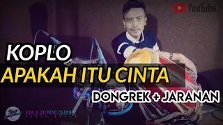 Download Apakah Itu Cinta - ( Koplo + Jaranan ) MP3