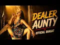 DEALER AUNTY - Official Bhagat | (Prod.by Ashu) 