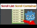 How to make a Scroll List in GODOT 4
