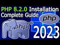 How to install PHP 8 2 0 on Windows 2023 Update Run your first PHP Program Complete guide