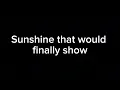 Beartooth Sunshine! Lyrics