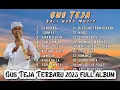 Download Lagu GUS TEJA FULL ALBUM TERBARU 2023