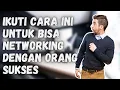 Download Lagu Cara Networking dengan Orang Sukses
