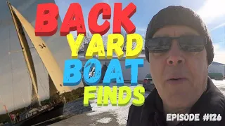 Back Yard Boat Finds (Rhodes Ranger 29), Wind over Water, Episode #126