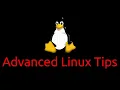 5 Advanced Linux Tips