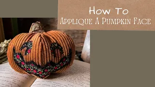 How To Applique A Jack-O-Lantern Face - Tutorial Pattern