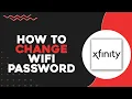 How To Change Xfinity WiFi Password Quick Easy