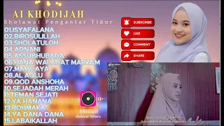 Sholawat AI KHODIJAH Terbaru 2026 | Merdu & Menenangkan Hati Sampai Tertidur