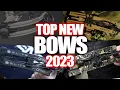 Top NEW Bows For 2023