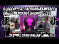 Lagu DJ BREAKBEAT SAPODARJA MIXTAPE [MODE KENCANG] SPESIAL 2021‼️