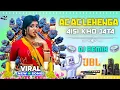 Download Lagu Ac Ac Lahanga Ac Khojata🔥(Bhojpuri)🔥Dj Remix 🧿Fully Hard Bass Mix |💥 JBL MIX 2025 | Deep Mixing No_1
