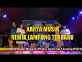 Karya Musik full album vol KM 45 Video orgen lampung remik  new  2017 oksastudio