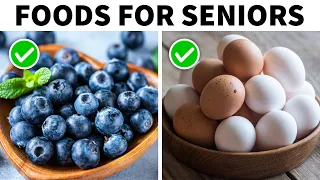 These 7 Foods Should Be on Every Senior's Plate!