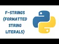 19 1 - Formatted String Literals in Python F-strings