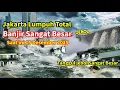 Lagu JAKARTA BANJIR PARAH 15/12/2025! Banjir Besar \u0026 Rob Menerjang Ibu Kota Hari Ini,Semua tenggelam