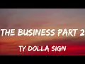 Ty Dolla Sign & Tiesto - The Business Part 2 (Lyrics) New Song