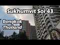 One Of The Best Streets for Foreigners In Bangkok, Thailand   Sukhumvit Soi 43