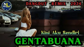 Download DANGDUT REMIX 2024 - KINI AKU SENDIRI ( GentaBuana Indosiar  ) Narto Uack MP3