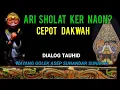 Lagu ari sholat keur naon?cepot dakwah dialog tauhid wayang golek asep sunandar sunarya