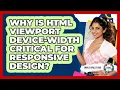 Why Is HTML Viewport Device-width Critical For Responsive Design - Simple HTML Studio