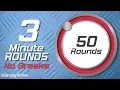 3 min Interval Timer with no breaks - 50 rounds