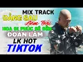Download Lagu Mix - ĐẰNG SAU ĐÊM TỐI \u0026 HỌA ĐI PHÚC SẼ ĐẾN | LK Đoàn Lâm Những Bài Nhạc Về Đời Hot MXH