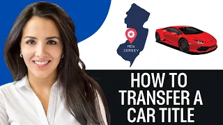 How To Transfer A Car Title In New Jersey