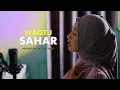 Download Lagu WAQTU SAHAR - MAZRO ( COVER ) Lyric Video