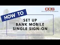 Bank Mobile Sign On Instructions - COS Financial Aid
