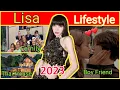 Lisa BLACKPINK - Lifestyle Biography Cars Houses Net worth Boyfriend 2023