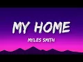 Download Lagu Myles Smith - My Home (Lyrics) (Acoustic)