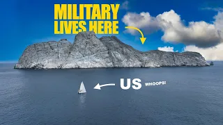 We Sailed into a Restricted Military Area 300 Miles Offshore